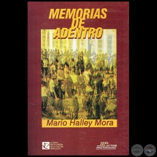 MEMORIAS DE ADENTRO - Autor: MARIO HALLEY MORA - Ao 1998